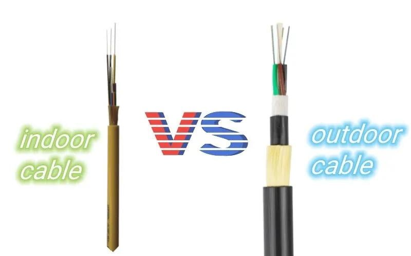 Indoor vs outdoor Fiber Optic Cables